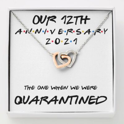12th-anniversary-necklace-gift-for-wife-our-12th-annivesary-2021-quarantined-km-1625454571.jpg