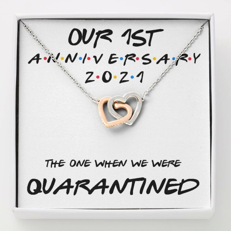 1st-anniversary-necklace-gift-for-wife-our-1st-annivesary-2021-quarantined-RI-1625454553.jpg