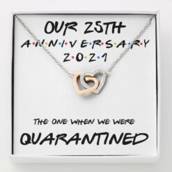 25th-anniversary-necklace-gift-for-wife-our-25th-annivesary-2021-quarantined-tx-1625454580.jpg