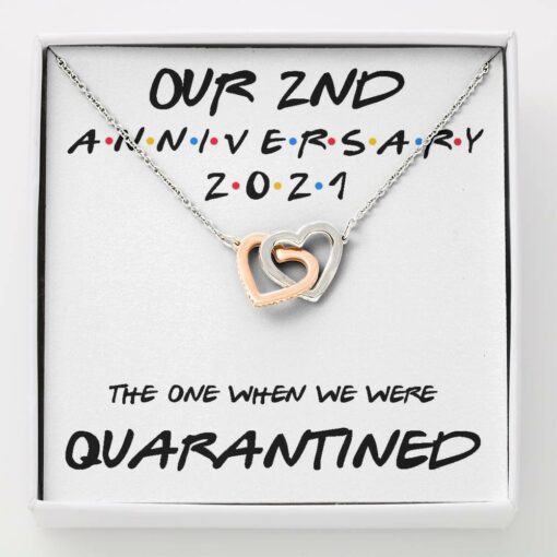 2nd-anniversary-necklace-gift-for-wife-our-2nd-annivesary-2021-quarantined-ws-1625454555.jpg
