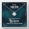 mom-necklace-gift-never-forget-you-are-a-queen-ky-1626971263.jpg