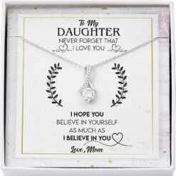 mother-daughter-necklace-never-forget-love-you-believe-yourself-much-oh-1626939155.jpg