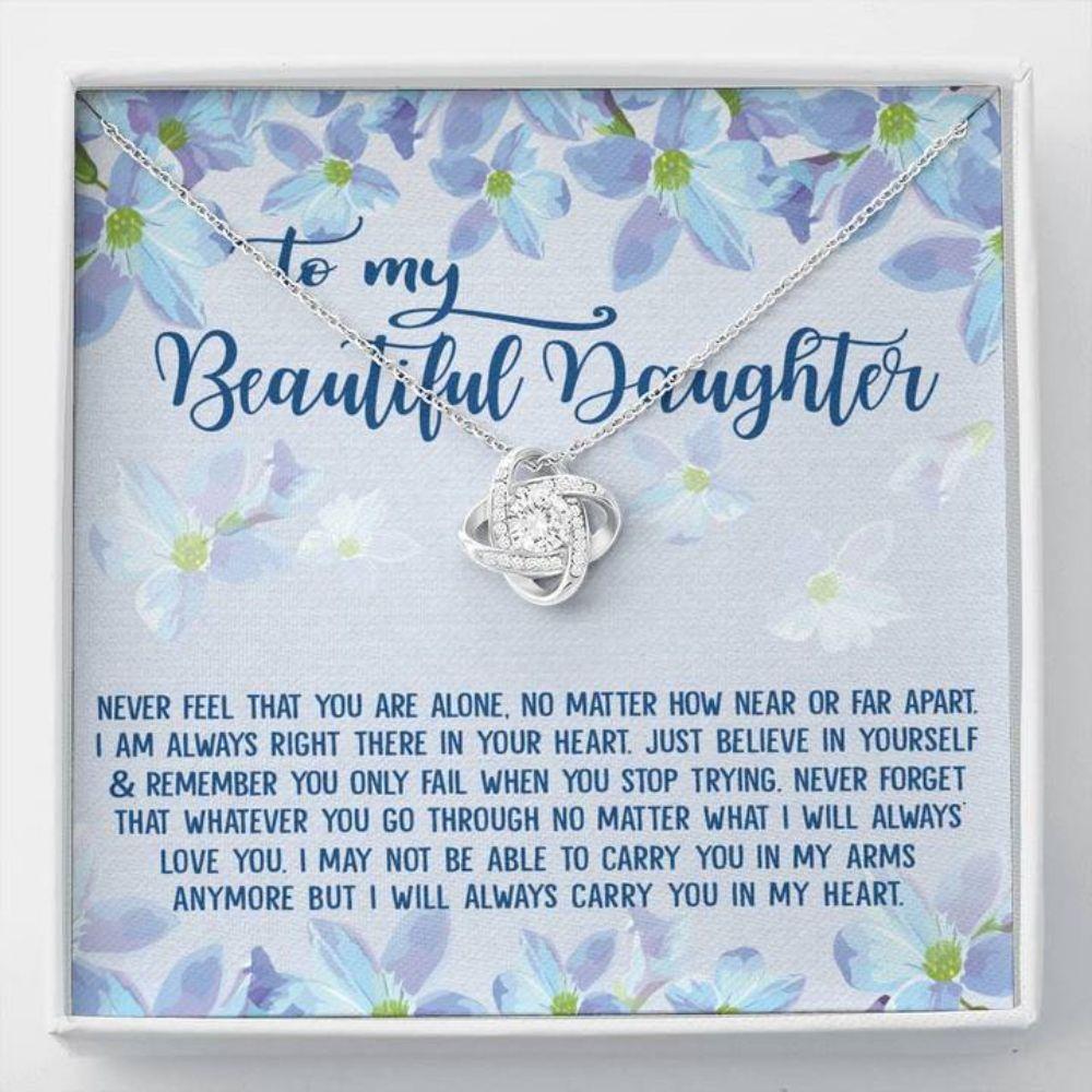 Daughter Necklace, To My Beautiful Daughter Necklace Gift - Never Feel That You Are Alone