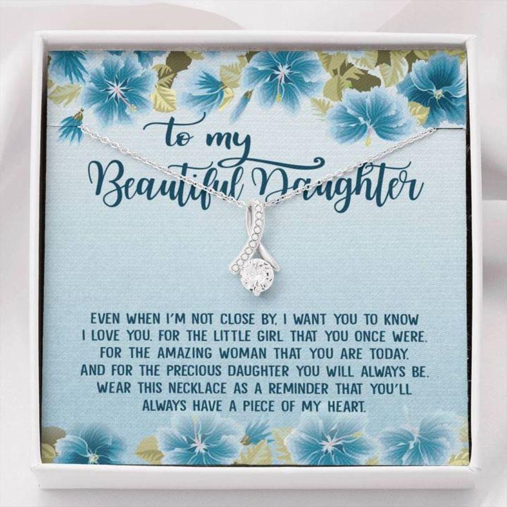 Daughter Necklace, To My Beautiful Daughter Necklace Gift You'll Always Have A Piece Of My Heart