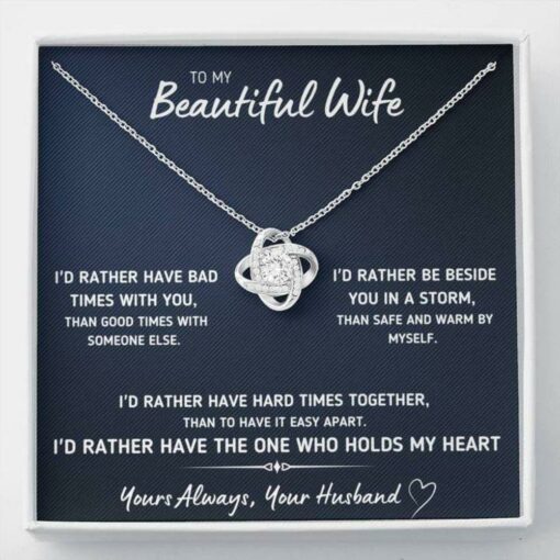 to-my-beautiful-wife-i-d-rather-love-knot-necklace-gift-KI-1627030788.jpg