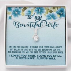 to-my-beautiful-wife-necklace-from-husband-meeting-you-was-fate-IU-1627186463.jpg