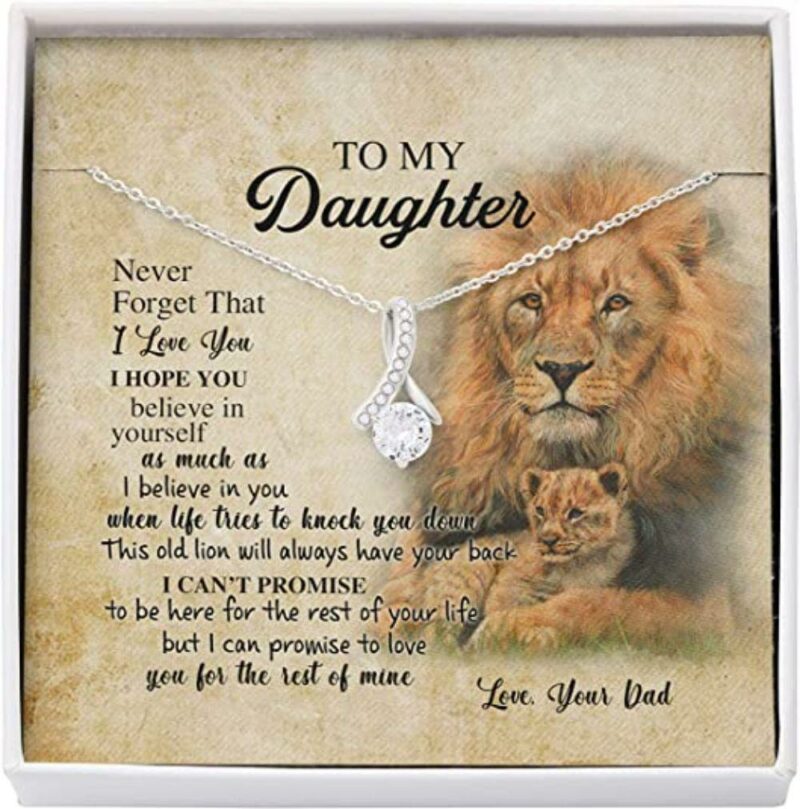 to-my-daughter-necklace-gift-from-dad-old-lion-your-back-believe-rest-of-mine-YW-1626754289.jpg