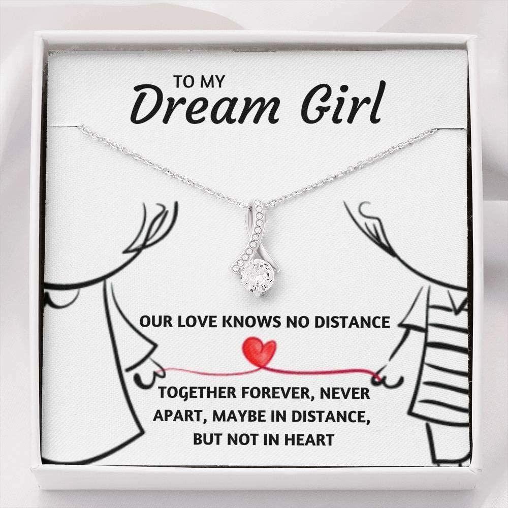 Wife Necklace, To My Dream Girl Our Love Knows No Distance Necklace Gift For Wife Fiance