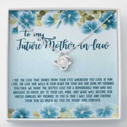 to-my-future-mother-in-law-necklace-i-will-love-and-cherish-your-son-Wz-1627204497.jpg