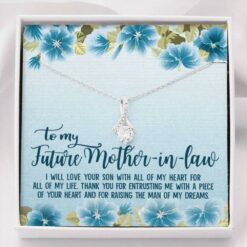 to-my-future-mother-in-law-necklace-thank-you-for-entrusting-me-with-a-piece-of-your-heart-pI-1626853497.jpg