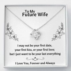 to-my-future-wife-last-everything-flowers-necklace-gift-for-fiance-or-girlfriend-soulmate-fiance-PK-1625646903.jpg