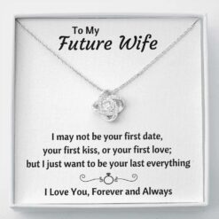 to-my-future-wife-last-everything-love-necklace-gift-for-girlfriend-or-fiance-iZ-1626965928.jpg