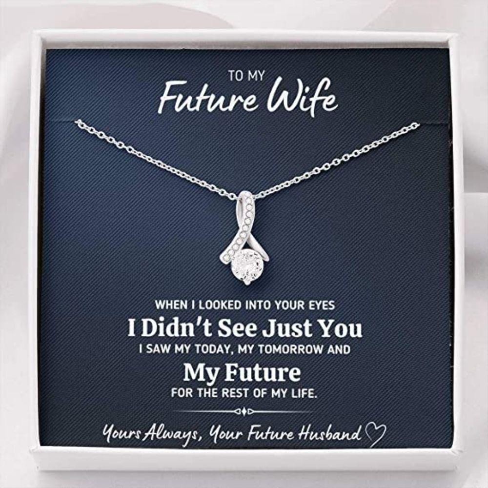 to-my-future-wife-looked-into-your-eyes-necklace-gift-fiance-girlfriend-or-future-wife-Xn-1626691227.jpg