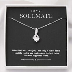 to-my-future-wife-necklace-gifts-to-my-soulmate-when-i-tell-you-i-love-you-necklace-LA-1626691134.jpg