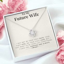 to-my-future-wife-necklace-to-my-wife-necklaces-from-husband-i-may-not-be-your-first-date-SI-1626691117.jpg