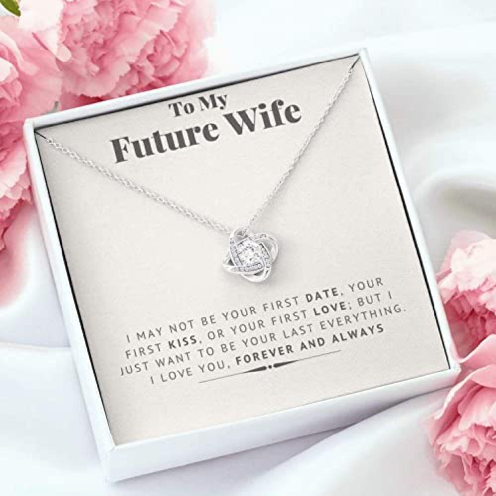 Future Wife Necklace, To My Future Wife Necklace To My Wife Necklaces From Husband - I May Not Be Your First Date