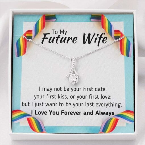 to-my-future-wife-necklace-your-last-everything-pride-lgbt-gift-for-gay-lesbian-Mf-1626965935.jpg