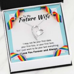 to-my-future-wife-necklace-your-last-everything-pride-lgbt-gift-for-gay-lesbian-SH-1626965881.jpg