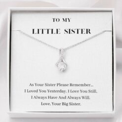to-my-little-sister-necklace-always-will-love-you-birthday-gift-for-sister-Ca-1628245234.jpg