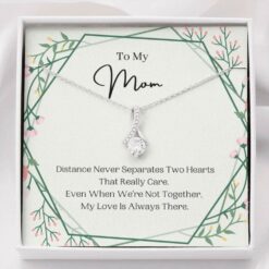 to-my-mom-necklace-distance-never-separates-present-for-mom-oV-1628244870.jpg