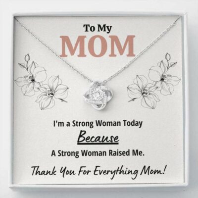 to-my-mom-strong-woman-love-knot-necklace-gift-best-mother-gift-Om-1627186272.jpg