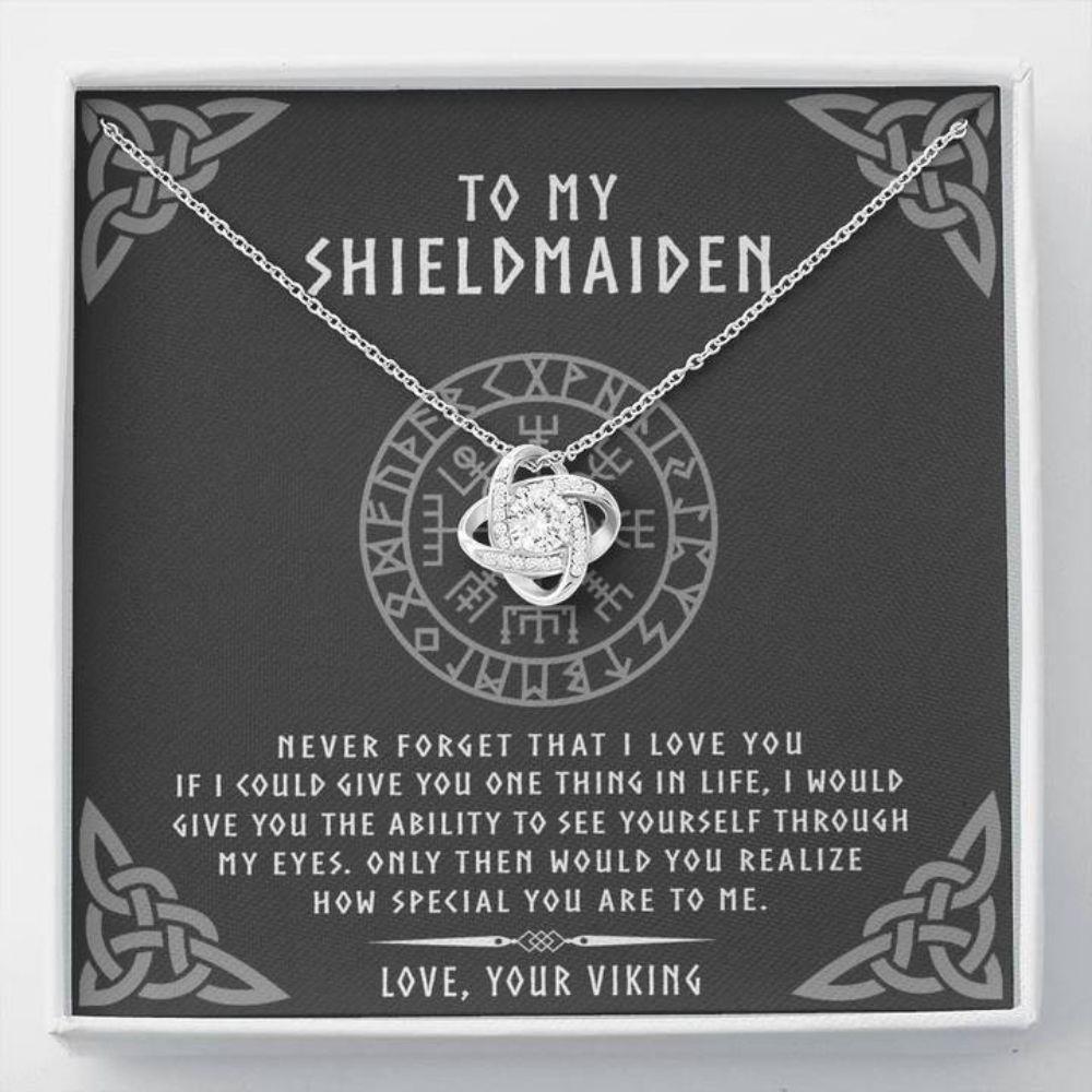 Girlfriend Necklace, Wife Necklace, To My Shieldmaiden Necklace Gift - Never Forget That I Love You
