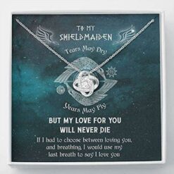 to-my-shieldmaiden-necklace-gift-viking-wife-necklace-from-husband-but-my-love-for-you-will-never-die-Jc-1626841448.jpg