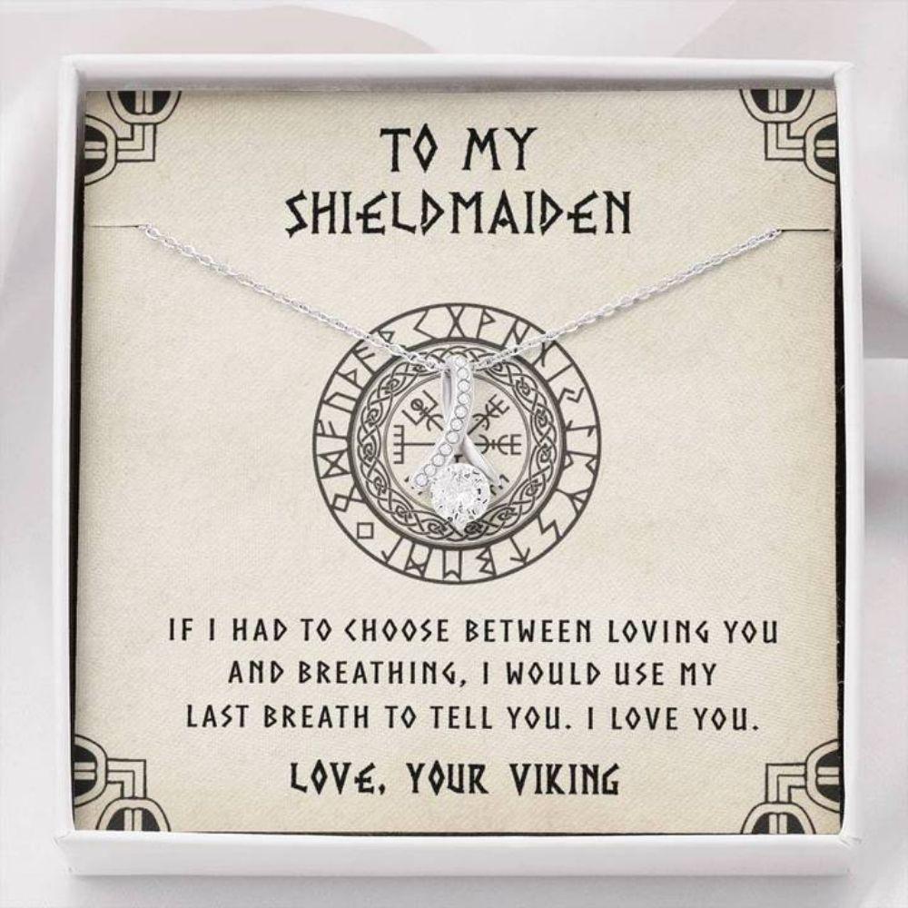 Girlfriend Necklace, Wife Necklace, To My Shieldmaiden Necklace - Last Breath - Gift For Wife Girlfriend Future Wife