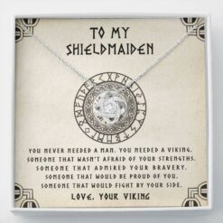 to-my-shieldmaiden-necklace-you-needed-a-viking-gift-for-wife-girlfriend-future-wife-dS-1626853373.jpg