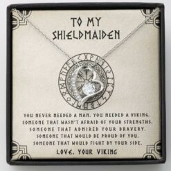to-my-shieldmaiden-necklace-you-needed-a-viking-gift-for-wife-girlfriend-future-wife-ed-1626853383.jpg