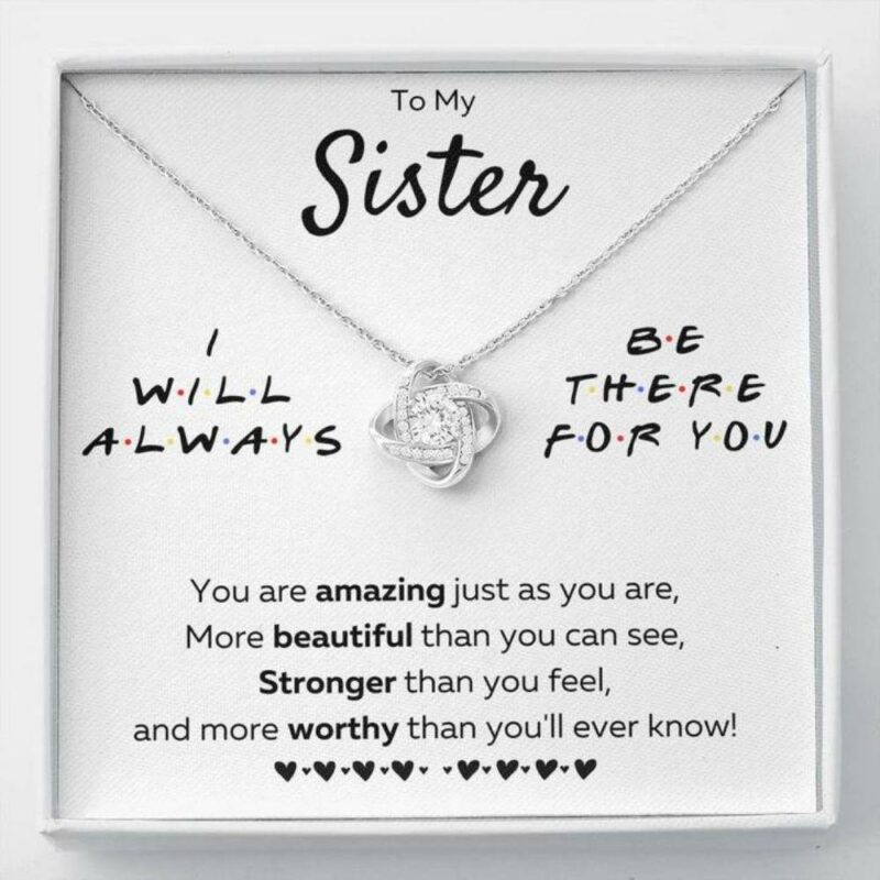 to-my-sister-necklace-there-for-you-just-as-you-are-love-knot-necklace-gift-kO-1627186304.jpg