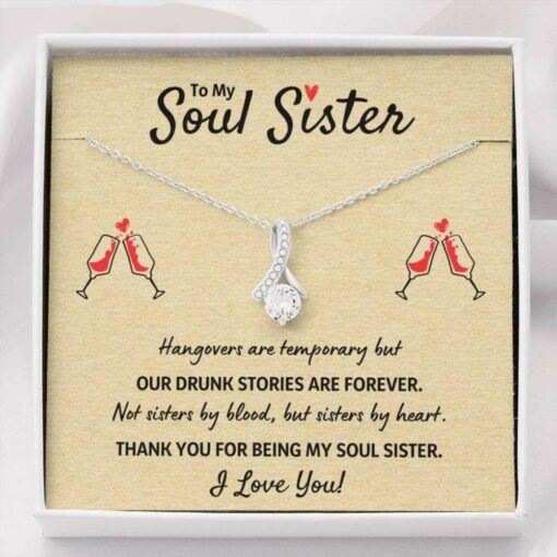 to-my-soul-sister-best-friend-necklace-gift-our-drunk-stories-are-forever-Ty-1627186152.jpg