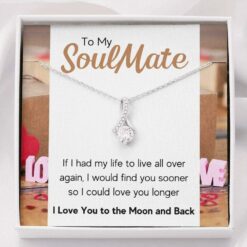 to-my-soulmate-love-you-longer-necklace-surprise-gift-for-future-wife-fiance-GJ-1626965884.jpg