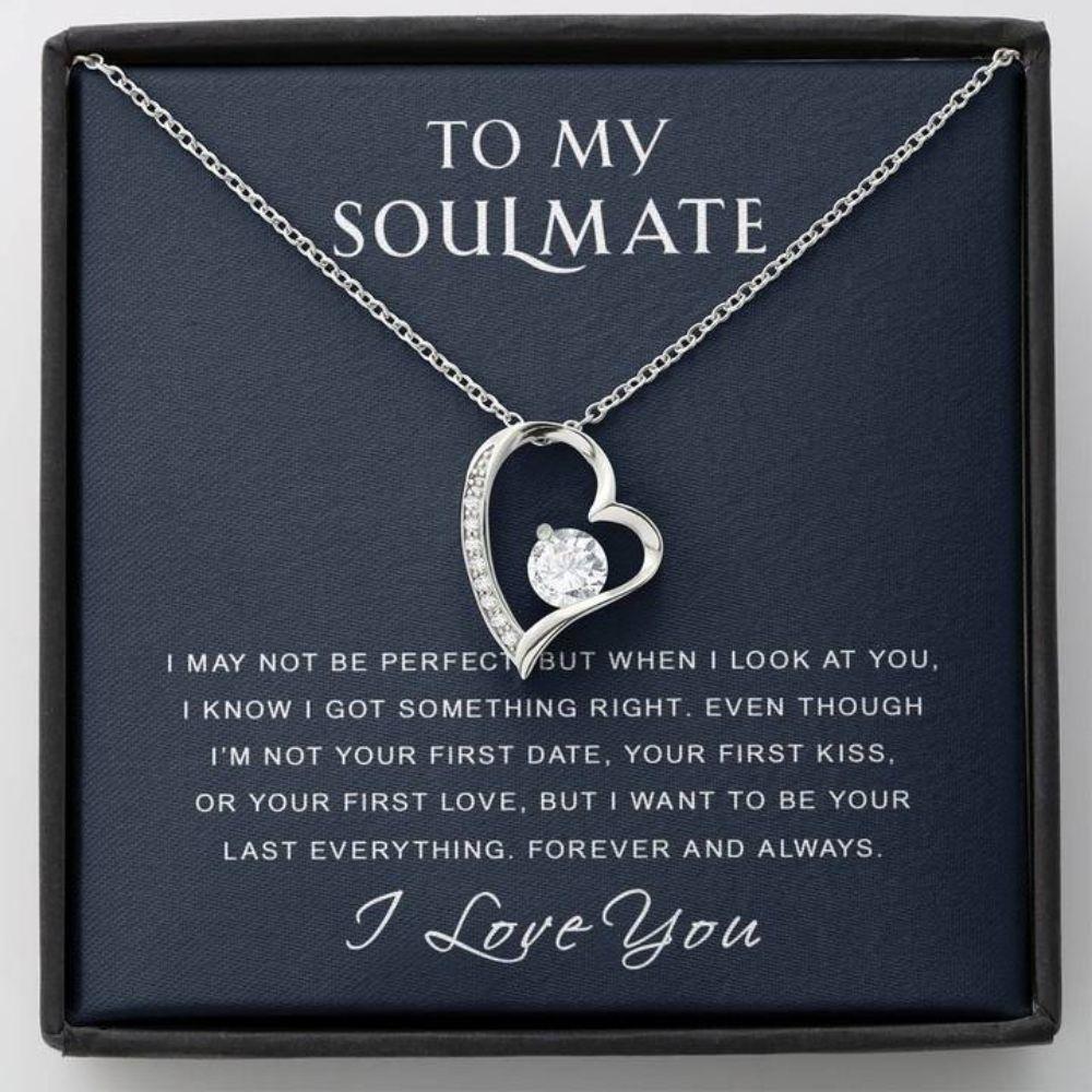 to-my-soulmate-necklace-gift-i-got-something-right-gift-for-girlfriend-future-wife-LN-1627204374.jpg