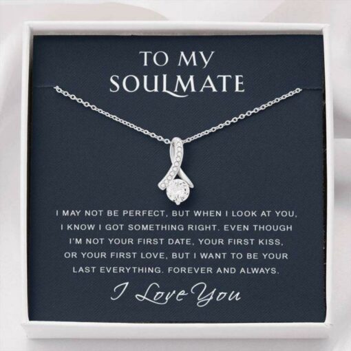 to-my-soulmate-necklace-i-got-something-right-gift-for-wife-girlfriend-future-wife-Rm-1627186514.jpg