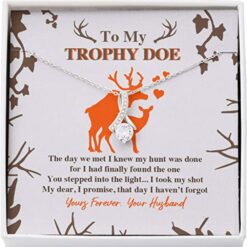 to-my-trophy-doe-necklace-from-your-husband-deer-my-hunt-done-found-the-one-NX-1626754307.jpg