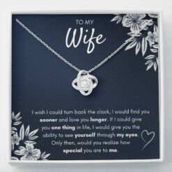 to-my-wife-find-you-sooner-love-knot-necklace-gift-jv-1627030921.jpg