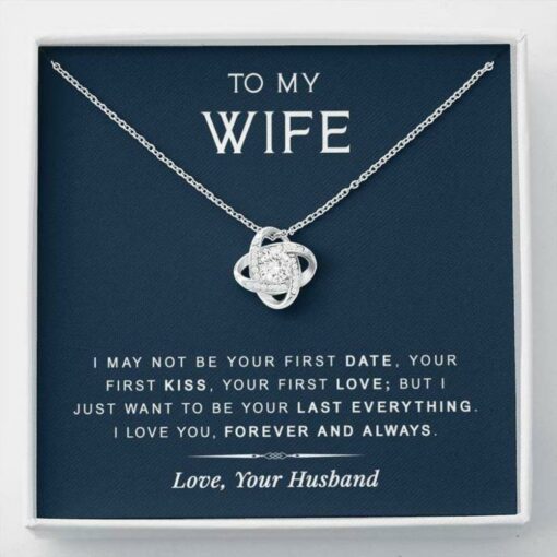 to-my-wife-necklace-gift-last-everything-gift-for-birthday-anniversary-Fq-1627186485.jpg