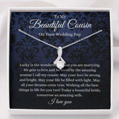 Cousin Necklace, To My Beautiful Cousin On Your Wedding Day Necklace, Gift For Bride