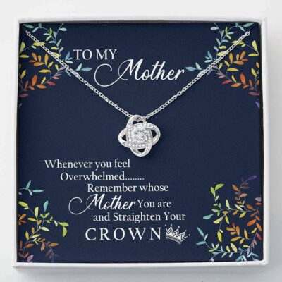 Mom Necklace, To My Mother Necklace Gift – Crown Your Mother Necklace With Gift Box