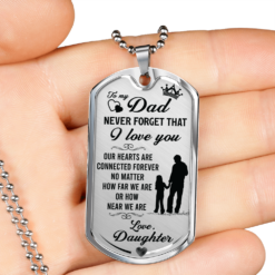 dad-dog-tag-custom-dog-tag-military-chain-necklace-daughter-to-dad-never-forget-that-i-love-you-dog-tag-sS-1646377440.png