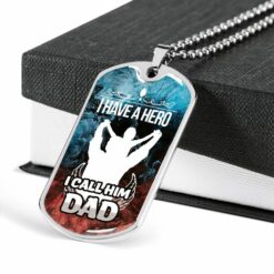 dad-dog-tag-custom-dog-tag-military-chain-necklace-i-have-a-hero-i-call-him-dad-giving-father-dog-tag-TU-1646377445.jpg