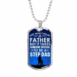 dad-dog-tag-custom-it-takes-someone-special-to-be-a-step-dad-dog-tag-military-chain-necklace-dog-tag-nV-1646377466.jpg