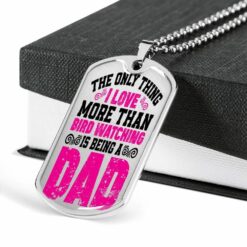 dad-dog-tag-custom-only-thing-i-love-is-being-a-dad-dog-tag-military-chain-necklace-giving-dad-dog-tag-li-1646377475.jpg