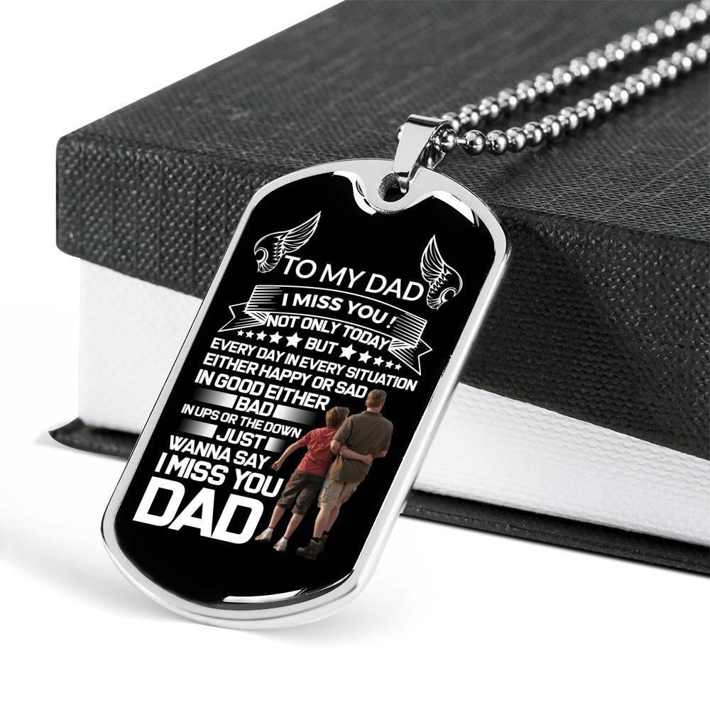 Dad Dog Tag Father's Day Gift, Custom To My Angel Dad I Miss You Dog Tag Military Chain Necklace Dog Tag