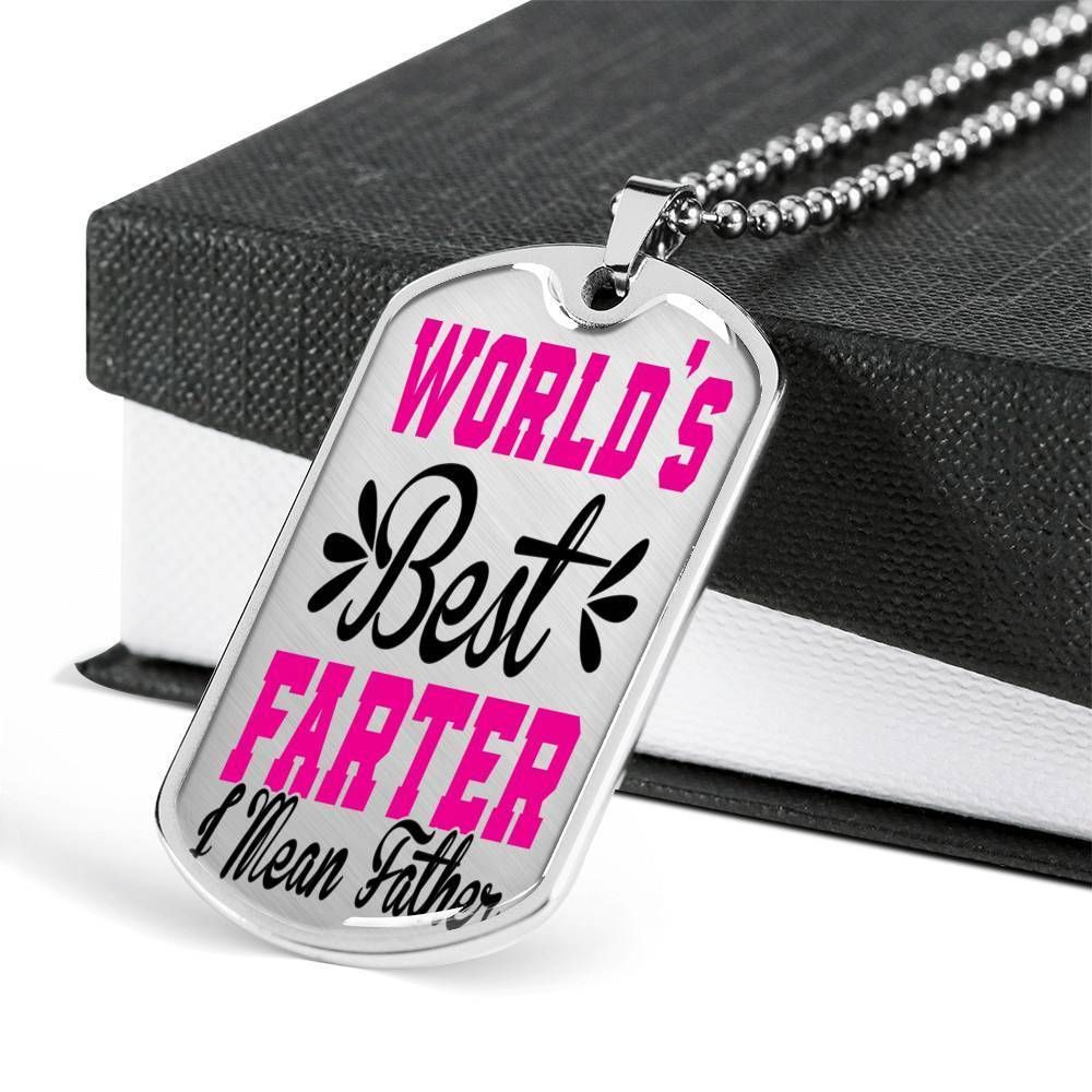 Dad Dog Tag Father's Day Gift, Custom World's Best Farter I Mean Father Dog Tag Military Chain Necklace Giving Dad Dog Tag