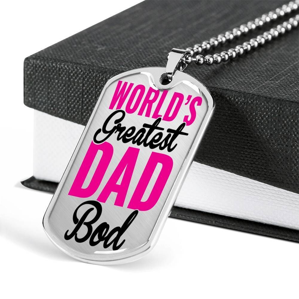 Dad Dog Tag Father's Day Gift, Custom World's Greatest Dad Bod Dog Tag Military Chain Necklace Gift For Dad Dog Tag