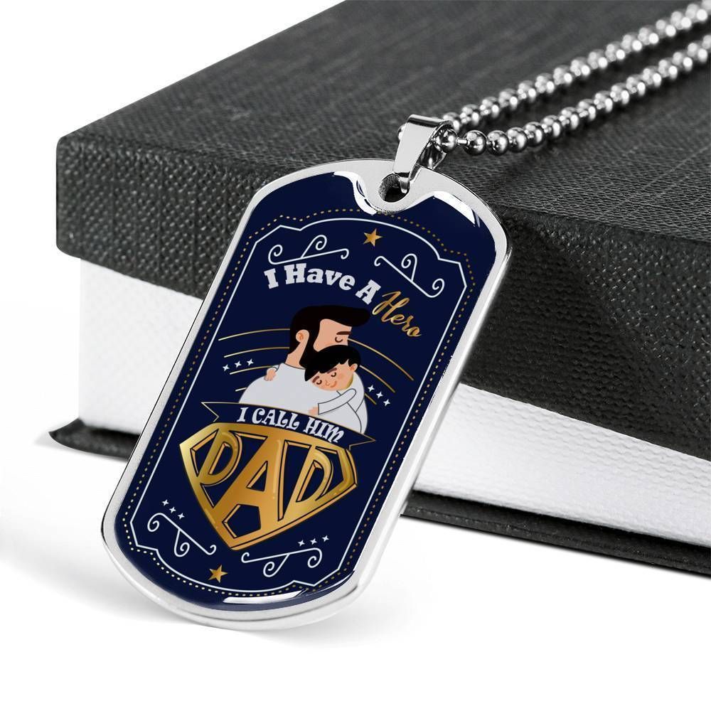 Dad Dog Tag Father's Day Gift, I Have A Hero Dog Tag Military Chain Necklace Gift For Daddy Dog Tag-2