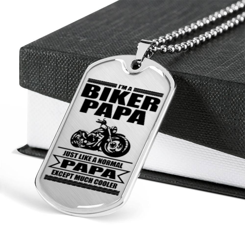 Dad Dog Tag Father's Day Gift, I'm A Biker Papa Dog Tag Military Chain Necklace For Dad Dog Tag