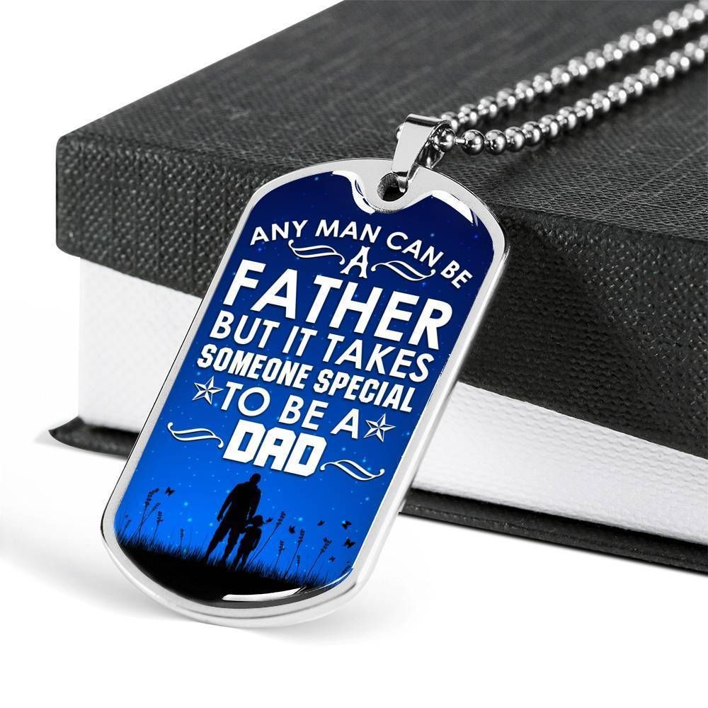 Dad Dog Tag Father's Day Gift, It Takes Someone Special To Be A Dad Dog Tag Military Chain Necklace For Dad